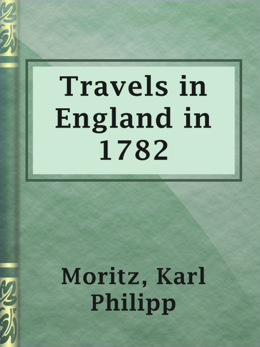 Karl Philipp Moritz作のTravels in England in 1782の作品詳細 - 貸出可能